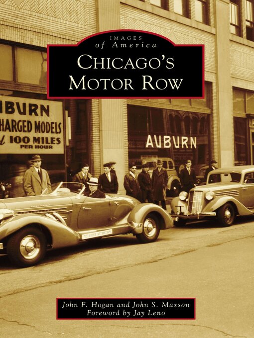 Title details for Chicago's Motor Row by John F. Hogan - Available